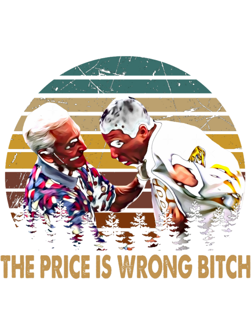 Vintage-Happy-Art-Gilmore-Comedy-Film---The-Price-Is-Wrong-Bitch.png