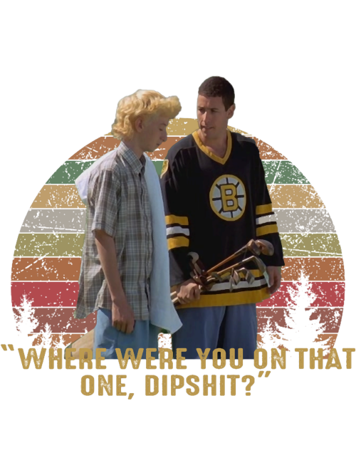 Where-Were-You-On-That-One-Dipshit-Vintage-Happy-Gilmore-Tank-Swea-Birthday-Gift-Idea-T-Shir.png