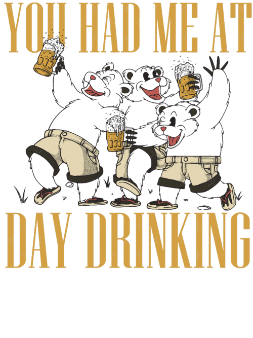 You-Had-Me-At-Day-Drinking-Shirt-Meme-Shirt-Funny-Beer--in-vintage-90s-bootleg-style-Clas.png