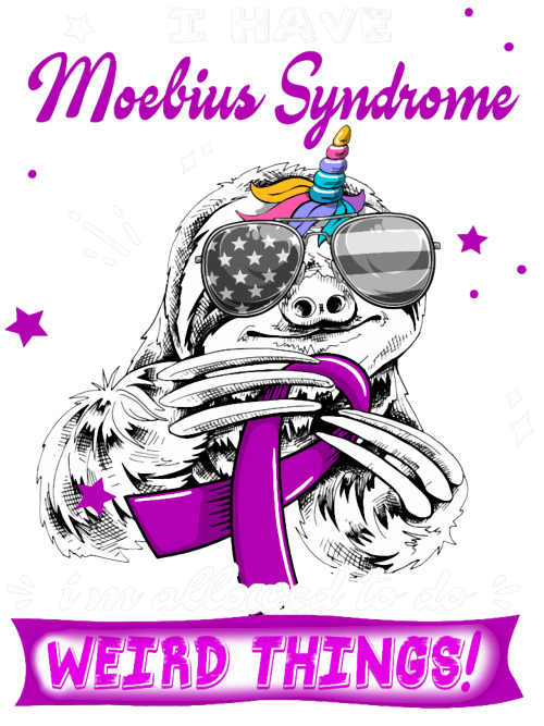 Funny-Sloth-I-Have-Moebius-Syndrome-Im-Allowed-To-Do-Weird-Things-Oversized.png