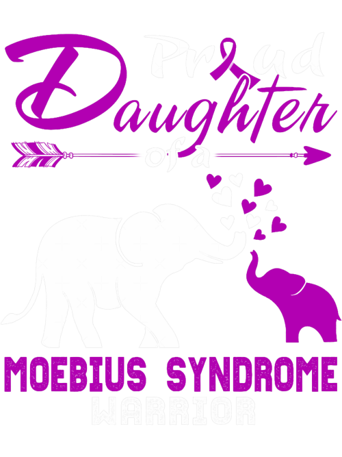 Proud-Daughter-Of-A-Moebius-Syndrome-Warrior.png