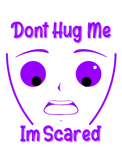 Dont-Hug-Me-Im-Scared.-no-hug-fun-with-friend..png